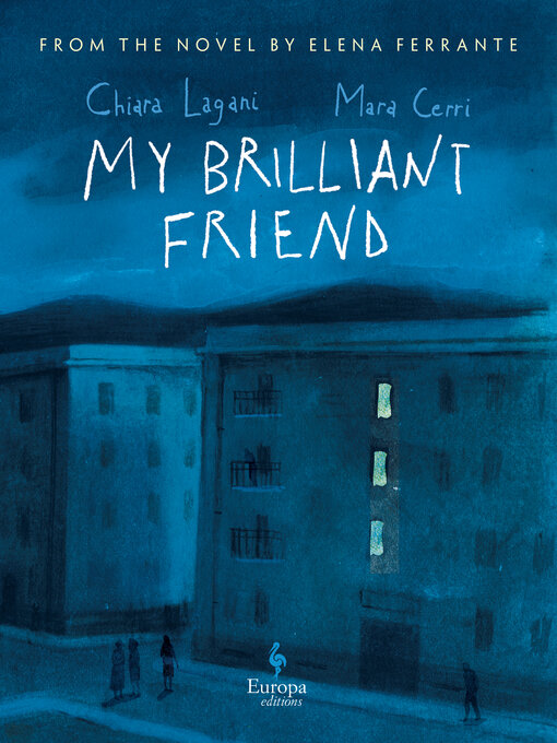 Title details for My Brilliant Friend by Chiara Lagani - Available